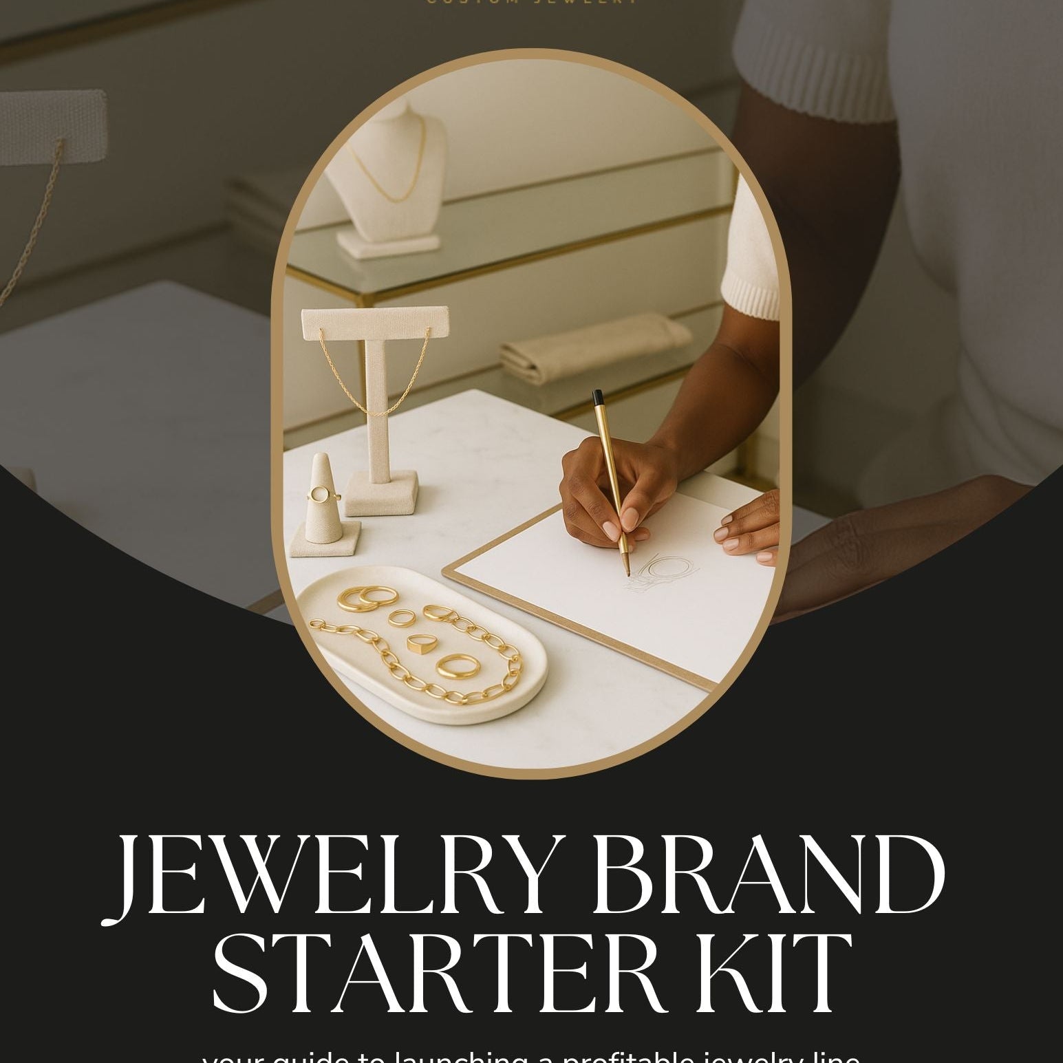 Jewelry Brand Starter Kit - KING ME Custom Jewelry